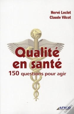 Capa do artigo Qualité En Santé ; 150 Questions Pour Agir