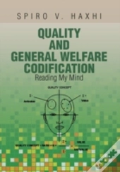 Quality And General Welfare Codification: Reading My Mind