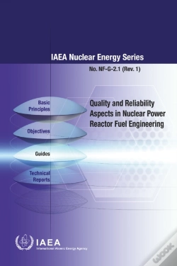 Capa do artigo Quality And Reliability Aspects In Nuclear Power Reactor Fuel Engineering