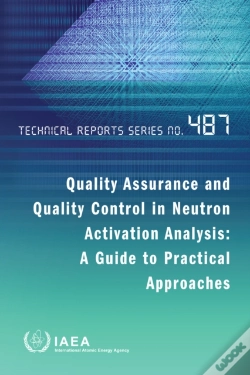 Capa do artigo Quality Assurance And Quality Control In Neutron Activation Analysis: A Guide To Practical Approaches