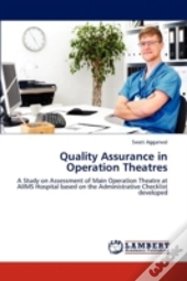 Quality Assurance In Operation Theatres