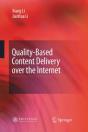 Quality-Based Content Delivery Over The Internet - Preview