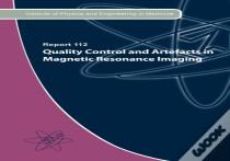 Quality Control And Artefacts In Magnetic Resonance Imaging
