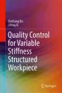 Quality Control For Variable Stiffness Structured Workpiece - Preview