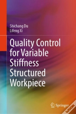 Capa do artigo Quality Control For Variable Stiffness Structured Workpiece
