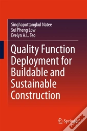 Quality Function Deployment For Buildable And Sustainable Construction