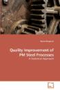 Quality Improvement Of Pm Steel Processe - Preview