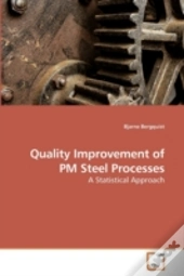 Quality Improvement Of Pm Steel Processe