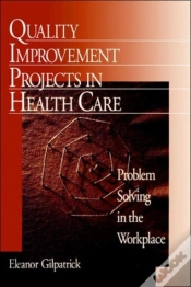 Capa do artigo Quality Improvement Projects In Health Care