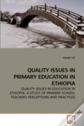 Quality Issues In Primary Education In E