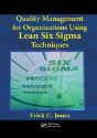 Quality Management For Organizations Using Lean Six Sigma Techniques - Preview