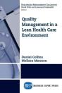 Quality Management In A Lean Health Care Environment - Preview