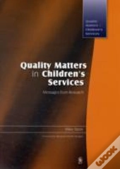 Quality Matters In Children'S Services