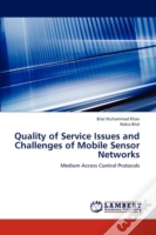 Quality Of Service Issues And Challenges Of Mobile Sensor Networks