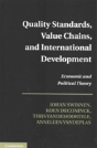 Quality Standards, Value Chains, And International Development - Preview