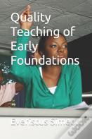 Quality Teaching Of Early Foundations