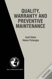 Quality, Warranty And Preventive Maintenance
