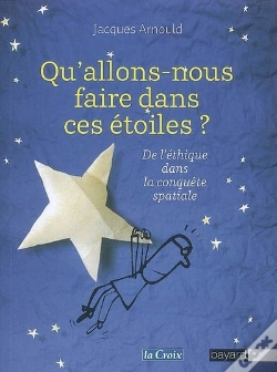 Capa do artigo Qu'Allons Nous Faire Dans Ces Étoiles ? De L'Éthique Dans La Conquête Spatiale