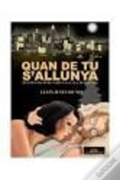 Quan De Tu S'Alunya  