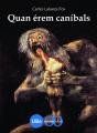 Quan Érem Caníbals - Preview