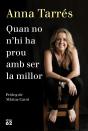 Quan No N'Hi Ha Prou Amb Ser La Millor - Preview