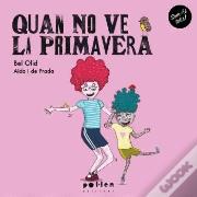 Quan No Ve La Primavera