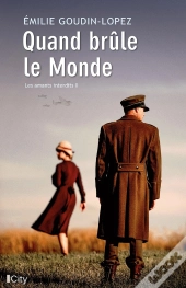 Quand Brule Le Monde