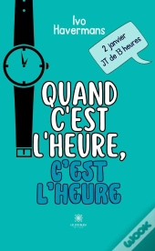 Quand C'Est L'Heure,C'Est L'Heure