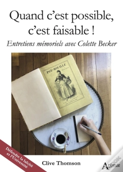 Capa do artigo Quand C'Est Possible, C'Est Faisable ! Entretiens Memoriels Avec Colette Becker