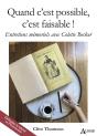 Quand C'Est Possible, C'Est Faisable ! Entretiens Memoriels Avec Colette Becker - Preview
