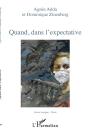 Quand, Dans L'Expectative - Preview