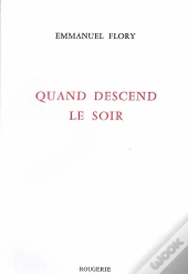 Quand Descend Le Soir