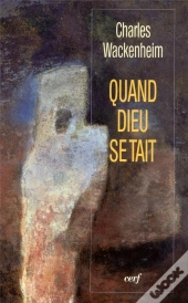 Quand Dieu Se Tait