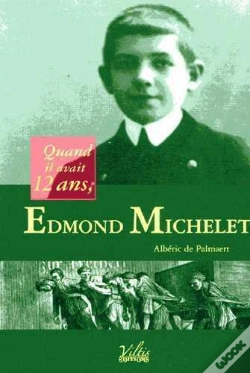 Capa do artigo Quand Il Avait 12 Ans, Edmond Michelet