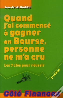 Capa do artigo Quand J'Ai Commencé À Gagner En Bourse, Personne Ne M'A Cru (3e Édition)