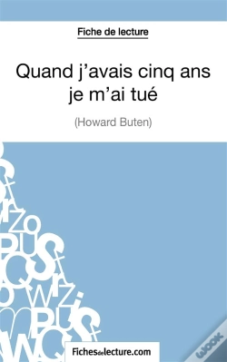 Capa do artigo Quand J'Avais Cinq Ans Je M'Ai Tué D'Howard Buten ; Analyse Complète De L'Oeuvre