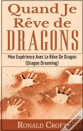 Quand Je Reve De Dragons