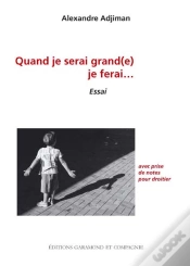 Capa do artigo Quand Je Serai Grand(E) Je Ferai... Avec Prise De Notes Pour Droitiers