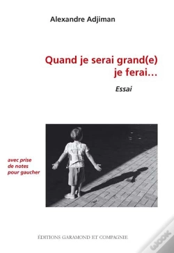 Capa do artigo Quand Je Serai Grand(E) Je Ferai... Avec Prise De Notes Pour Gauchers