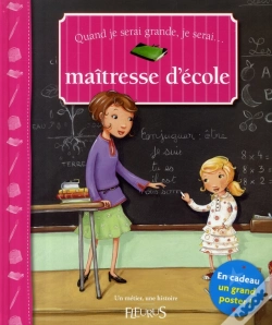 Capa do artigo Quand Je Serai Grande, Je Serai Maîtresse D'École