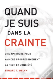 Quand Je Suis Dans La Crainte
