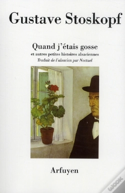 Capa do artigo Quand J'Étais Gosse ; Et Autres Petites Histoire Alsaciennes
