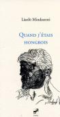 Quand J'Étais Hongrois - Preview