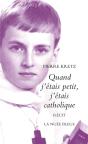 Quand J'Etais Petit, J'Etais Catholique - Preview