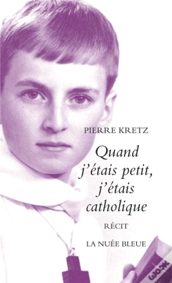 Capa do artigo Quand J'Etais Petit, J'Etais Catholique