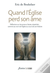 Quand L Eglise Perd Son Ame