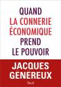 Quand La Connerie Économique Prend Le Pouvoir - Preview