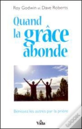 Quand La Grâce Abonde
