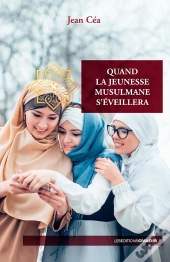 Quand La Jeunesse Musulmane S'Éveillera