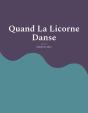 Quand La Licorne Danse - Preview